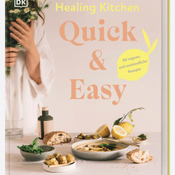 Buchcover Healing Kitchen Quick Easy von Shabnam Rebo erschienen bei DK Verlag Dorling Kindersley