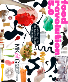 Ausstellungskatalog Food Revolution 5.0